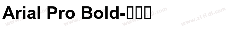 Arial Pro Bold字体转换
